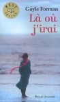 la ou j'irai