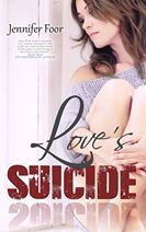 Love's suicide by Jennifer Foor