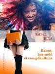 Bahut Barmaid et complications