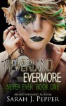 Neverland Evermore